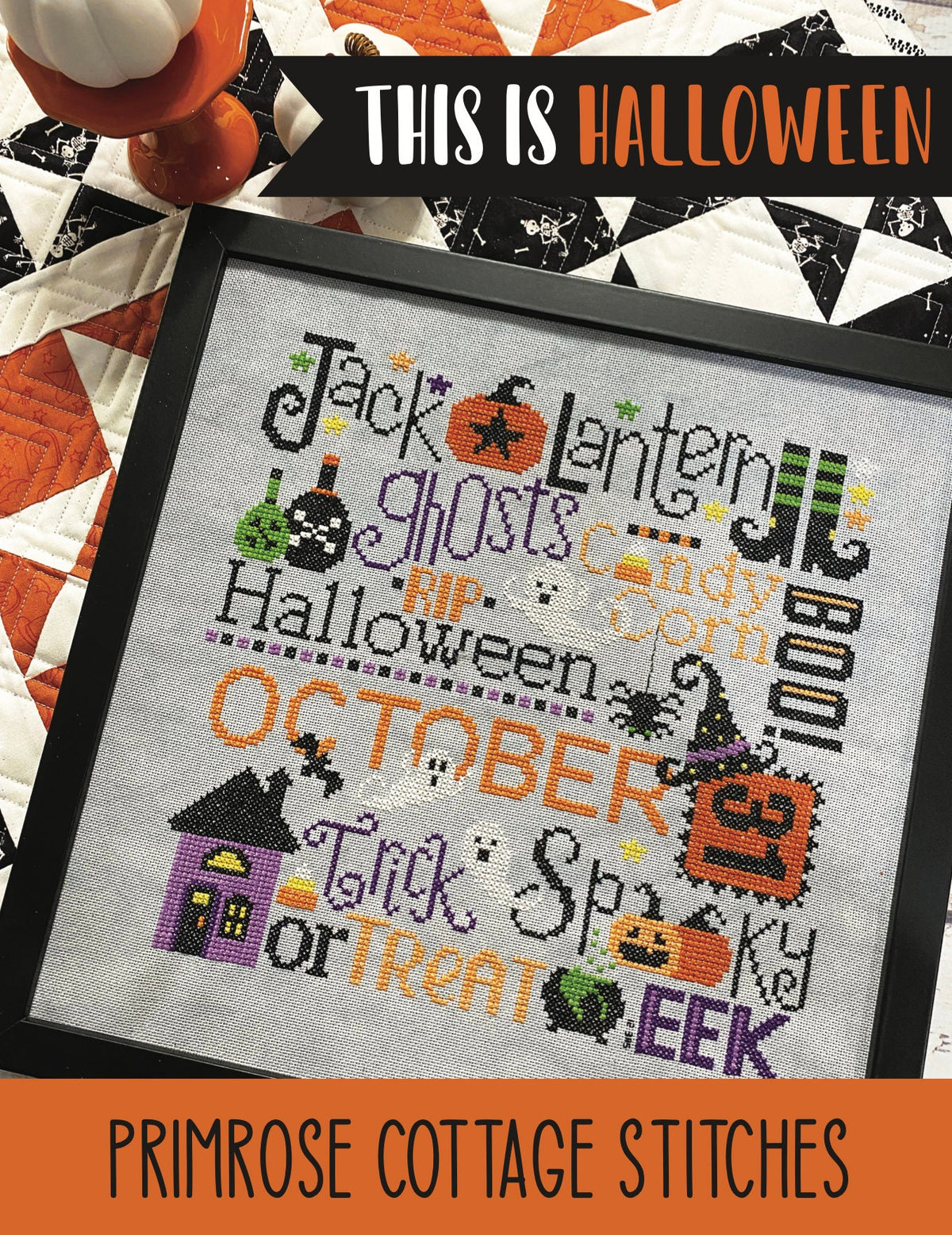 This is Halloween Cross Stitch by Lindsey Weight of Primrose Cottage Stitches - PAPER Pattern PCS-025