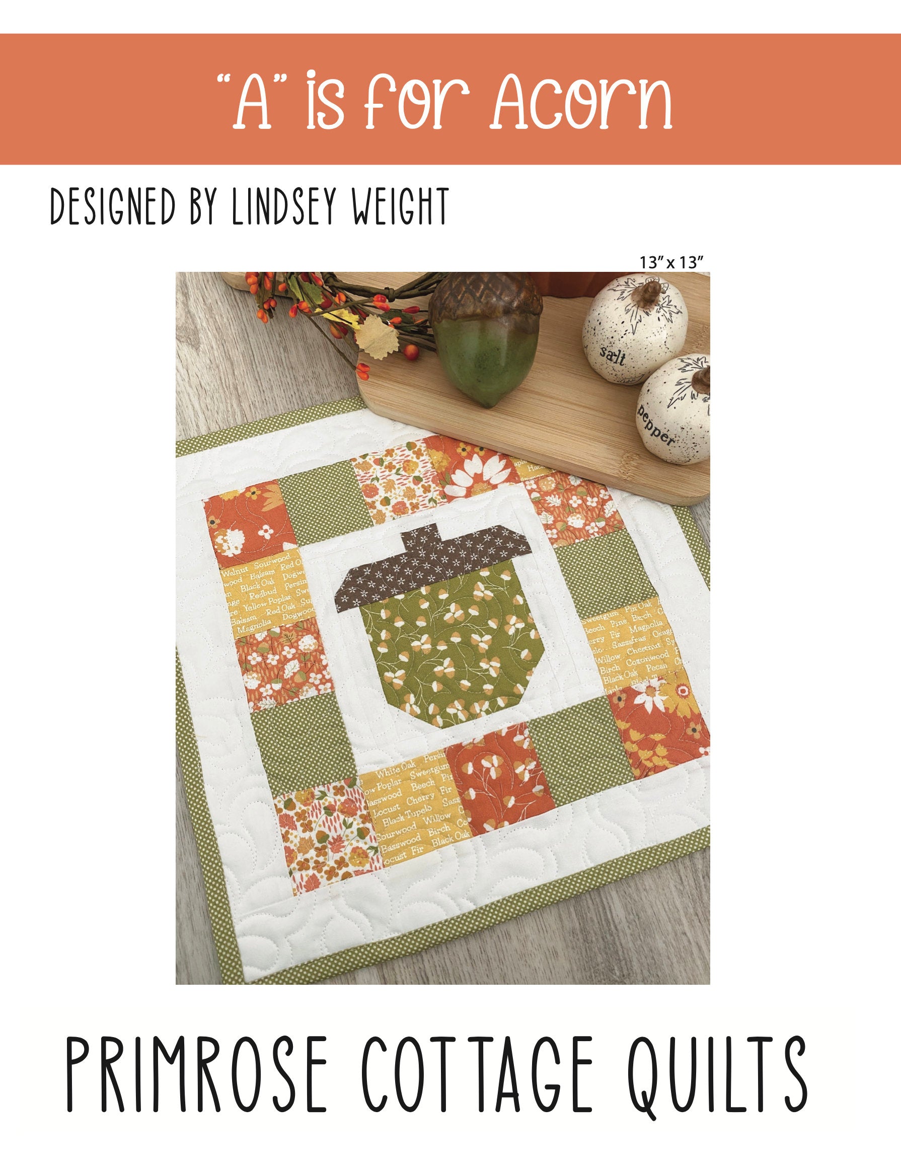 A is for Acorn (Alphabet Series) by Lindsey Weight of Primrose Cottage Quilts - Quilt PDF Pattern