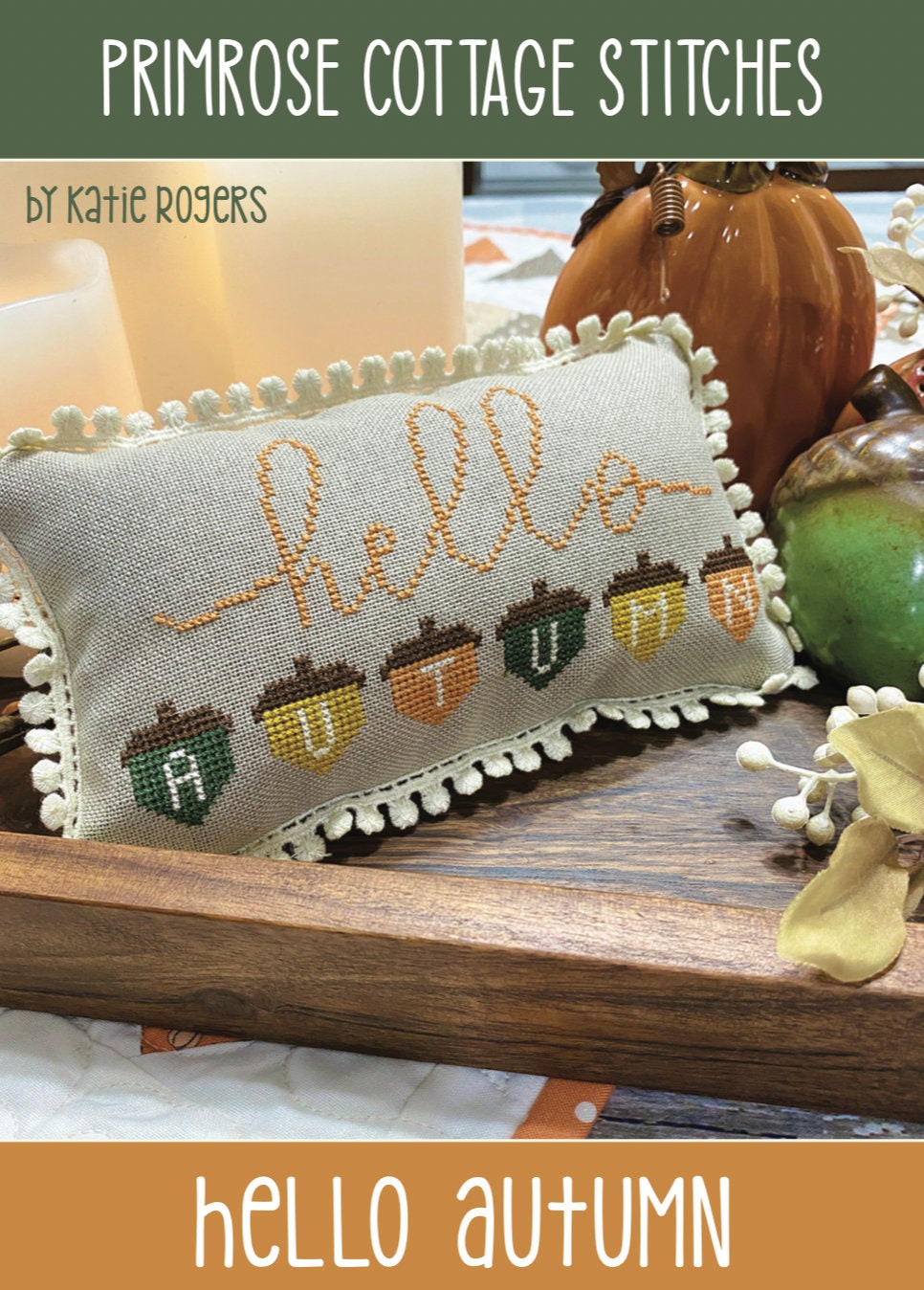 Hello Autumn by Katie Rogers of Primrose Cottage Stitches - PDF Pattern