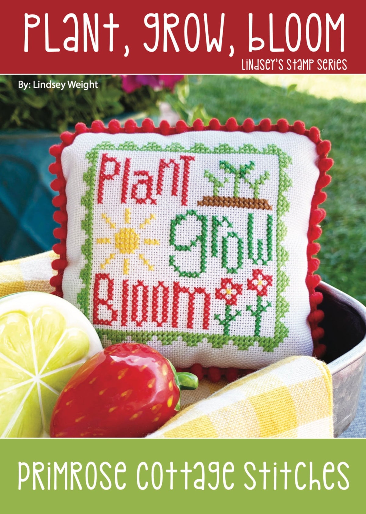 Plant Grow Bloom - Summer Stamps by Lindsey Weight of Primrose Cottage - PAPER PATTERN PCS-083