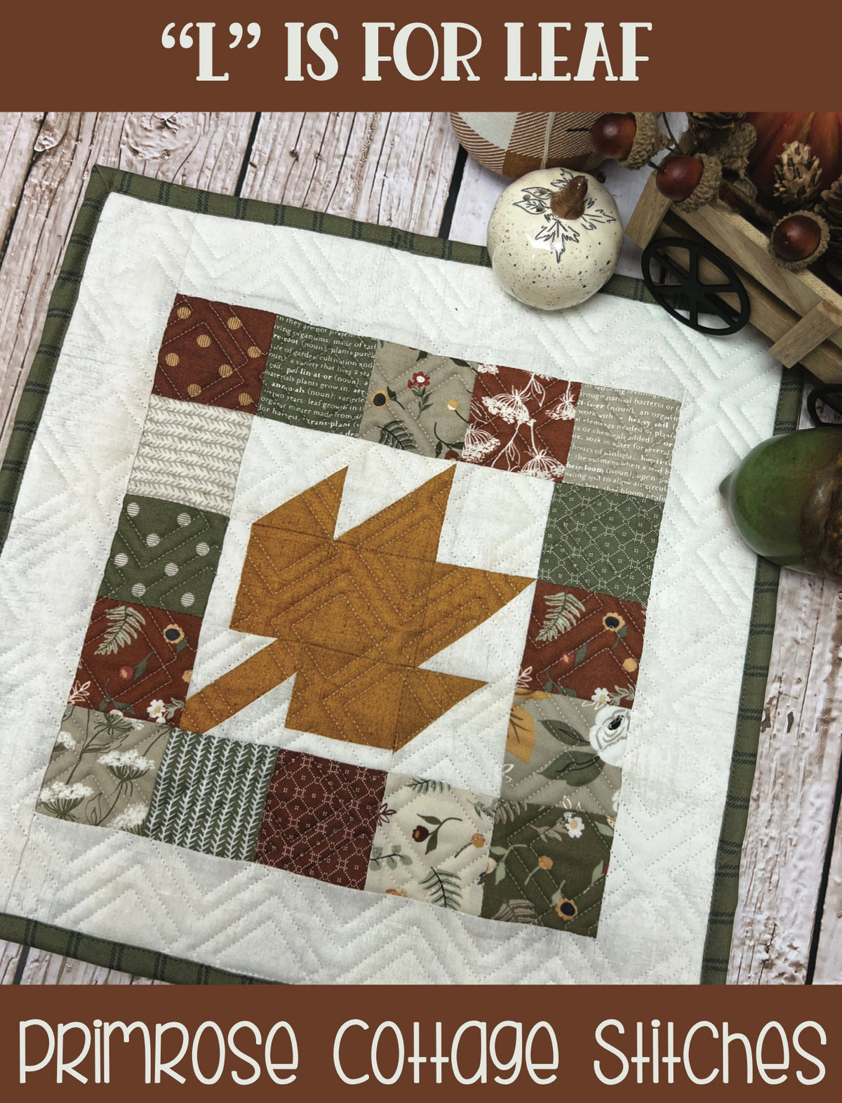 L is for Leaf (Alphabet Series) by Lindsey Weight of Primrose Cottage Quilts - Quilt PDF Pattern