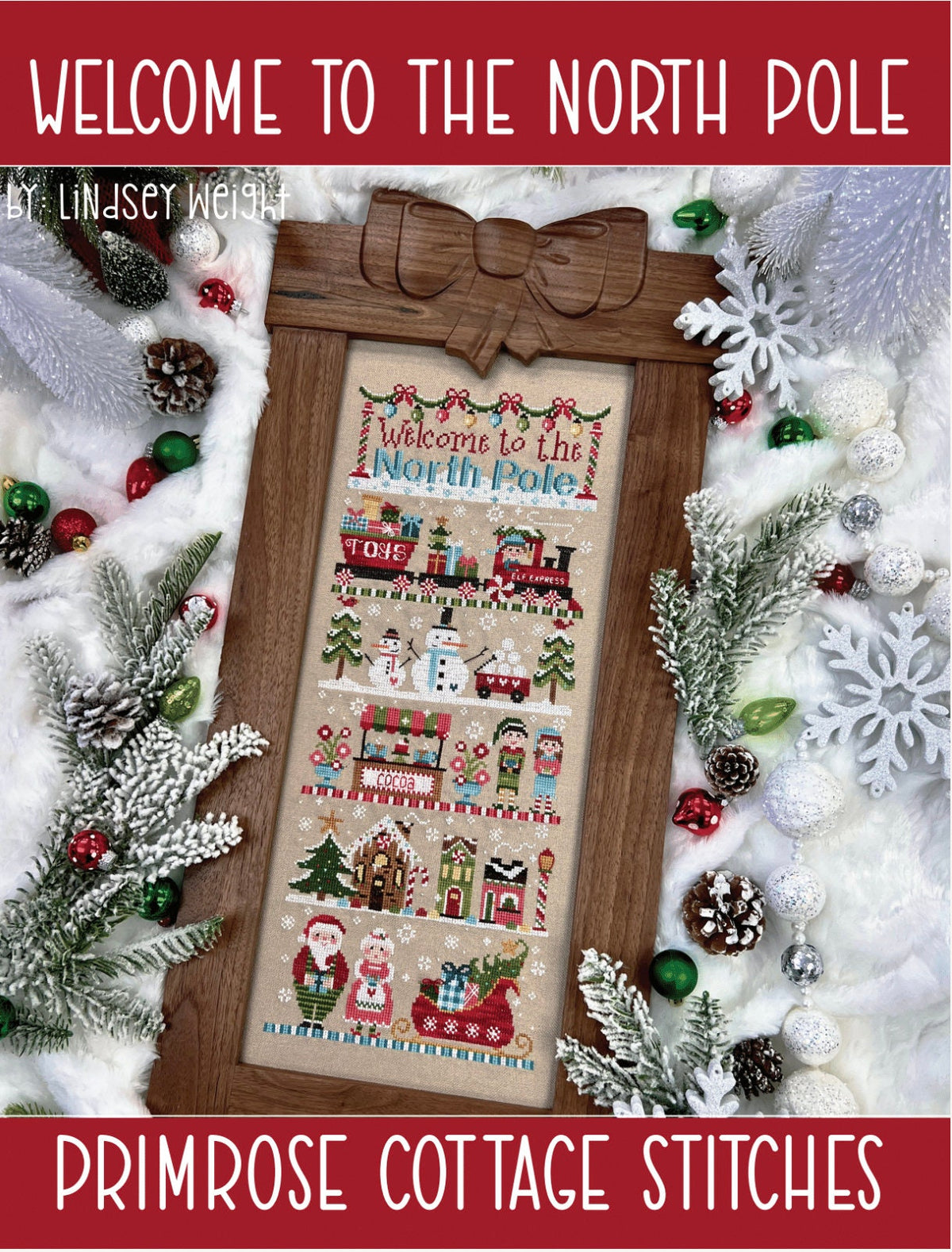 Welcome To The North Pole Cross Stitch Booklet by Lindsey Weight of Primrose Cottage - PAPER Pattern PCS-110