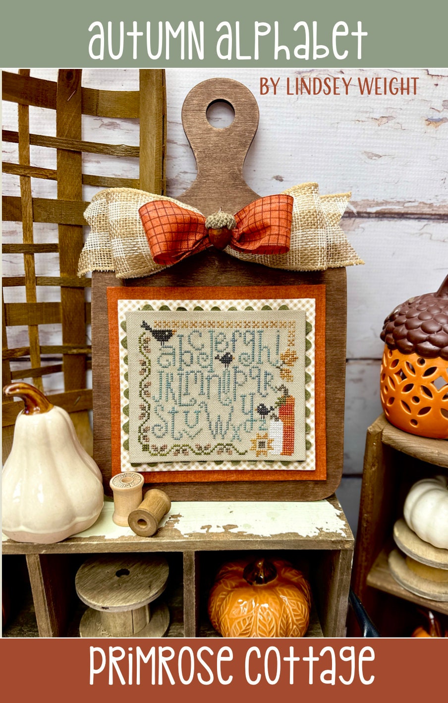 Autumn Alphabet Cross Stitch by Lindsey Weight of Primrose Cottage - PAPER Pattern PCS-115